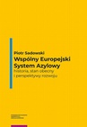 ebook Wspólny Europejski System Azylowy – historia, stan obecny i perspektywy rozwoju - Piotr Sadowski