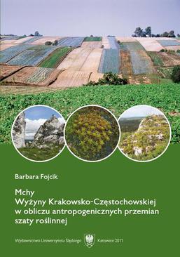 ebook Mchy Wyżyny Krakowsko-Częstochowskiej w obliczu antropogenicznych przemian szaty roślinnej