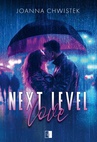 ebook Next Level Love - Joanna Chwistek