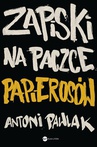 ebook Zapiski na paczce papierosów - Antoni Pawlak