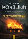 ebook Dobry samarytanin - Cilla Borjlind,Rolf Borjlind