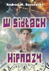 ebook W sidłach hipnozy - Andrzej M. Baczewski