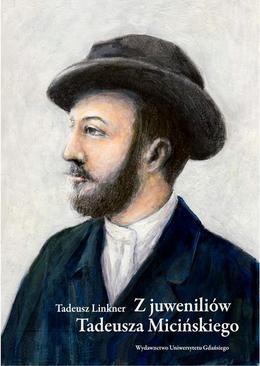 ebook Z juweniliów Tadeusza Micińskiego