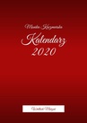 ebook Kalendarz Wielkich Marzeń - Monika Kaczmarska
