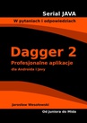 ebook Dagger 2. Profesjonalne aplikacje dla Androida i Javy - Jarosław Wesołowski