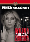 ebook Wojna, miłość, zdrada - Bogusław Wołoszański