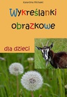 ebook Wykreślanki obrazkowe dla dzieci - Katarzyna Michalec