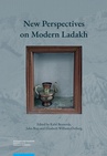 ebook New Perspectives on Modern Ladakh. Fresh Discoveries and Continuing Conversations in the Indian Himalaya - 