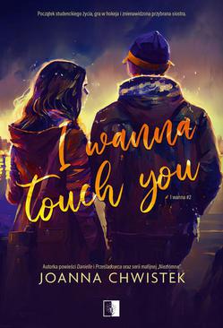 ebook I Wanna Touch You