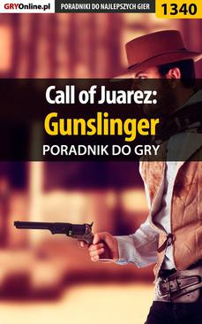 ebook Call of Juarez: Gunslinger - poradnik do gry