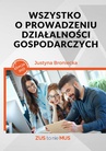 ebook Wszystko o prowadzeniu działalności gospodarczych. Edycja 2022 - Justyna Broniecka