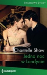 ebook Jedna noc w Londynie - Chantelle Shaw