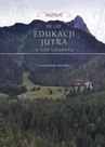 ebook XX lat Edukacji Jutra. U stóp Giewontu - Kazimierz Denek