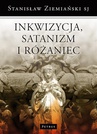 ebook Inkwizycja Satanizm i Różaniec - Stanisław Ziemiański