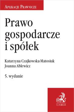 ebook Prawo gospodarcze i spółek. Wydanie 5