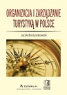 ebook Organizacja i zarządzanie turystyką w Polsce - Jacek Borzyszkowski