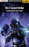 ebook IGI 2: Covert Strike - poradnik do gry - Jacek "Stranger" Hałas