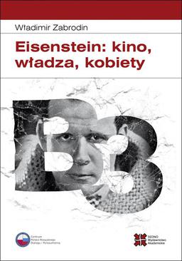 ebook Eisenstein: kino, władza, kobiety