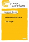 ebook Oddźwięki - Pierre Charles Baudelaire