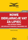 ebook Nowe deklaracje VAT za lipiec - jak uzyskać zwrot lub zapłacić podatek z rachunku VAT - JOANNA DMOWSKA