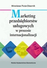 ebook Marketing przedsiębiorstw usługowych w procesie internacjonalizacji - Mirosława Pluta-Olearnik