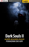ebook Dark Souls II - poradnik, opis przejścia, bossowie - Damian Kubik