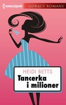 ebook Tancerka i milioner - Heidi Betts