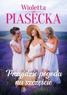 ebook Przyjdzie pogoda na szczęście - Wioletta Piasecka