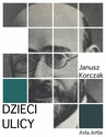ebook Dzieci ulicy - Janusz Korczak