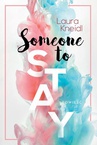 ebook Someone to Stay - Laura Kneidl