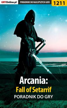 ebook Arcania: Fall of Setarrif - poradnik do gry