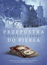 ebook Przepustka do piekła - Krzysztof Beśka