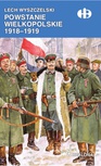 ebook Powstanie Wielkopolskie 1918-1919 - Lech Wyszczelski