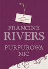 ebook Purpurowa nić - Francine Rivers