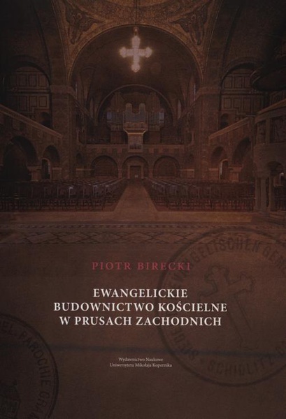 Okładka:Ewangelickie budownictwo kościelne w Prusach Zachodnich 