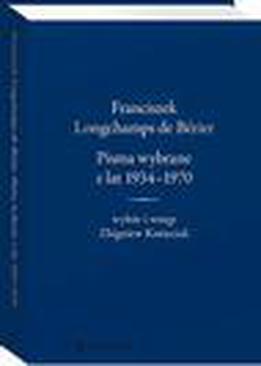 ebook Franciszek Longchamps de Bérier. Pisma wybrane z lat 1934-1970. Wybór i wstęp Zbigniew Kmieciak