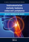 ebook Instrumentalne metody badań zaburzeń połykania - Barbara Jamróz,Joanna Chmielewska-Walczak,Magdalena Milewska