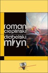 ebook Diabelski młyn - Roman Ciepliński