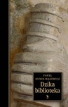 ebook Dzika biblioteka - Paweł Dunin-Wąsowicz