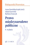 ebook Prawo międzynarodowe publiczne - Adam Łazowski,Barbara Sonczyk,Anna Zawidzka-Łojek prof. UW