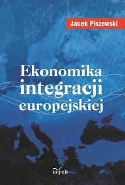 ebook Ekonomika integracji europejskiej