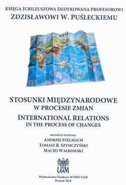ebook STOSUNKI MIĘDZYNARODOWE W PROCESIE ZMIAN INTERNATIONAL RELATIONS IN THE PROCESS OF CHANGES