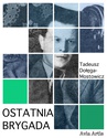 ebook Ostatnia brygada - Tadeusz Dołęga Mostowicz