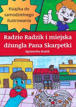 ebook Radzio Radzik i miejska dżungla Pana Skarpetki