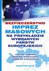 ebook Bezpieczeństwo imprez masowych na przykładzie wybranych państw europejskich - Jarosław Struniawski,Justyna Jurczak,Zbigniew Mikołajczyk