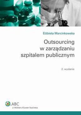 ebook Outsourcing w zarządzaniu szpitalem publicznym