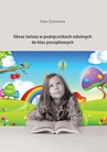 ebook Obraz świata w podręcznikach szkolnych do klas początkowych - Ewa Zalewska