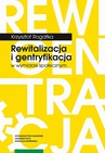 ebook Rewitalizacja i gentryfikacja w wymiarze społecznym - Krzysztof Rogatka