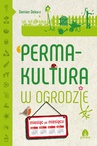 ebook Permakultura w ogrodzie - Damien Dekarz