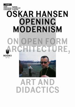ebook Oskar Hansen: Opening Modernism